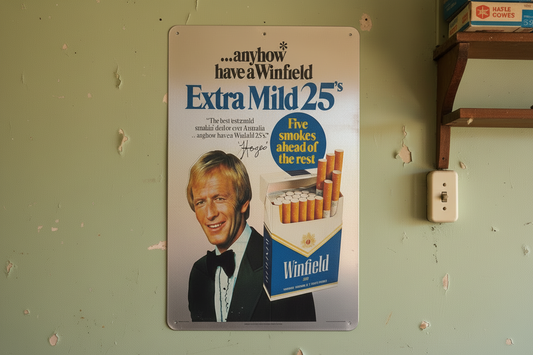 Anyhow Have a Winfield Extra Mild 25's Metal Signs